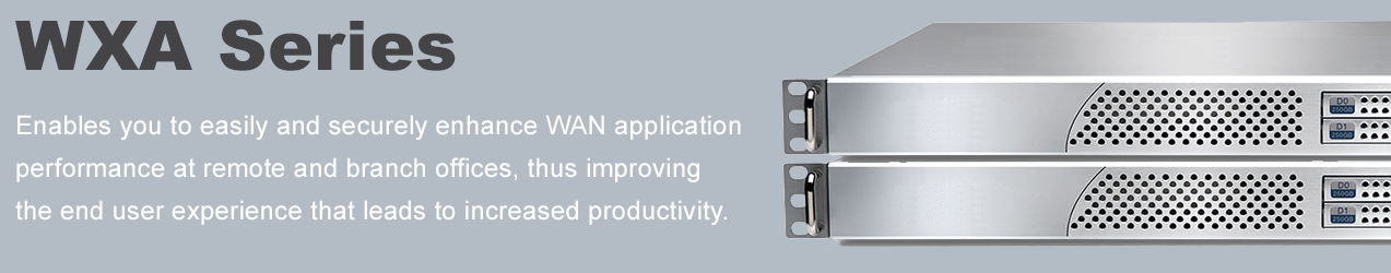 SonicWall WAN Acceleration - WXA Series